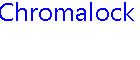Chromalock