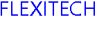 FLEXITECH