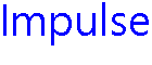 Impulse