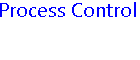 Process Control
