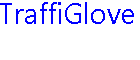 TraffiGlove